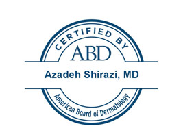 Certified by the American Board of Dermatology